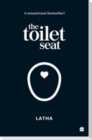 The Toilet Seat