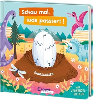 Schau mal, was passiert! Dinosaurier - Pappbilderbuch mit vielen Spielelementen ab 18 Monaten - Übt den Zusammenhang von Ursache und Wirkung - Mit Verwandelbildern. Loewe Verlag GmbH, 2025.