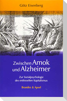 Zwischen Amok und Alzheimer