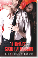 Billionaire's Secret Attraction