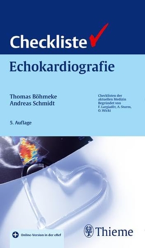 Böhmeke, Thomas. Checkliste Echokardiografie. Georg Thieme Verlag, 2015.
