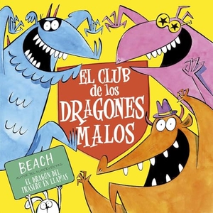 Beach. Club de Los Dragones Malos, El. Obelisco, 2024.