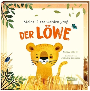 Brett, Anna. Kleine Tiere werden groß - Der Löwe - Eine faktenreiche Bilderbuchgeschichte, die von den täglichen Abenteuern eines Löwenjungen und dem Leben in der afrikanischen Wildnis erzählt.. Carlsen Verlag GmbH, 2023.