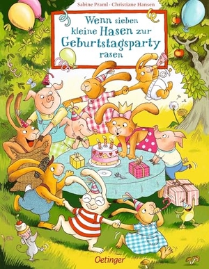 Praml, Sabine. Wenn sieben kleine Hasen zur Geburtstagsparty rasen. Oetinger, 2024.