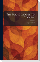 The Magic Ladder to Success