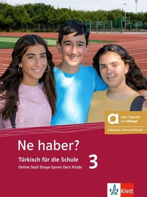 Ne haber? 3 - Hybride Ausgabe allango - Türkisch für die Schule. Online Sesli Dosya Içeren Ders Kitab/Schülerbuch mit Audios inklusive Lizenzschlüssel allango (24 Monate). Klett Sprachen GmbH, 2024.