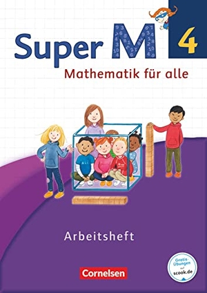 Manten, Ursula / Gabriele Viseneber. Super M 4. Schuljahr - Westliche Bundesländer - Arbeitsheft. Cornelsen Verlag GmbH, 2016.