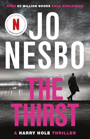 Nesbo, Jo. The Thirst. Random House UK Ltd, 2022.