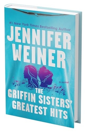 Weiner, Jennifer. The Griffin Sisters' Greatest Hits (Standard Edition). HarperCollins, 2025.