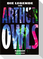 Die Legende von Arthur Owls (Fantasy)