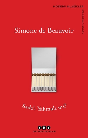 de Beauvoir, Simone. Sadei Yakmali mi. Yapi Kredi Yayinlari, 2025.