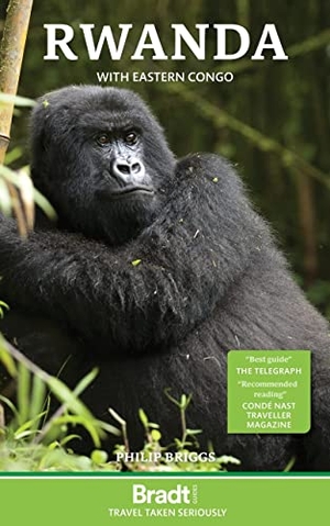 Booth, Janice / Philip Briggs. Rwanda - with gorilla tracking in the DRC. Bradt Travel Guides, 2023.