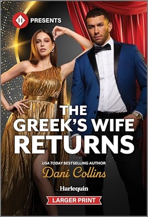 Collins, Dani. The Greek's Wife Returns. Harlequin, 2025.