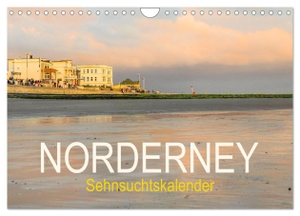 Scherf, Dietmar. Norderney Sehnsuchtskalender (Wandkalender 2027 DIN A4 quer), CALVENDO Monatskalender - Fantastische Bilder einer Lieblingsinsel. Calvendo, 2026.