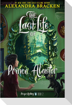 Prosper Redding: The Last Life of Prince Alastor