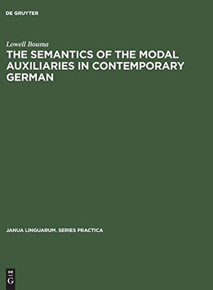 Bouma, Lowell. The Semantics of the Modal Auxiliaries in Contemporary German. De Gruyter Mouton, 1973.