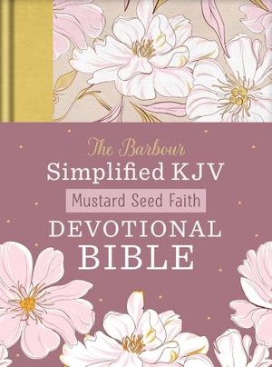 Barbour Bibles. Mustard Seed Faith Devotional Bible--Barbour Skjv [Mustard Yellow Bouquets]. Barbour Publishing, 2024.