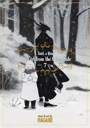 Nagabe. The Girl from the Other Side: Siúil, a Rún Vol. 7. Seven Seas Entertainment, 2019.