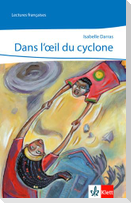 Dans l'oeil du cyclone