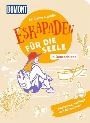 52 kleine & große Eskapaden in Deutschland - Für die Seele - Abstecher, Ausflüge und Miniurlaube. Dumont Reise Vlg GmbH + C, 2026.