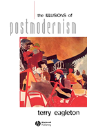 The Illusions of Postmodernism
