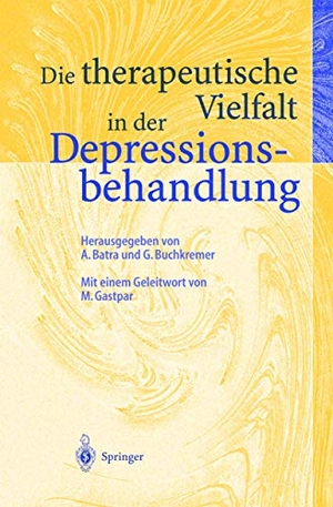 Buchkremer, G. / A. Batra (Hrsg.). Die therapeutische Vielfalt in der Depressionsbehandlung. Springer Berlin Heidelberg, 2001.