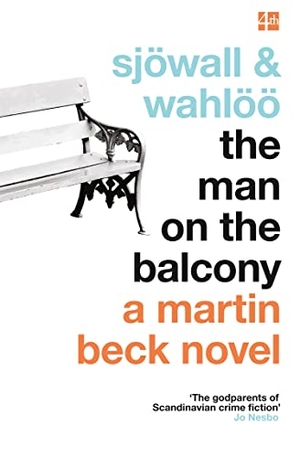 Sjöwall, Maj / Per Wahlöö. MAN ON BALCONY_MARTIN BECK3 PB. Harper Collins Publishers - UK Wholesale Acct, 2011.