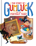 The Story of Gumluck and the Portrait Thief