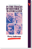 In the Tracks of Historical Materialism