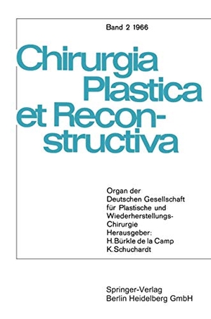 Buck-Gramcko, D. / W. Axhausen. Chirurgia Plastica et Reconstructiva - Organ der Deutschen Gesellschaft für plastische und Wiederherstellungs-Chirurgie. Springer Berlin Heidelberg, 1966.