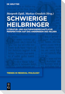 Schwierige Heilbringer