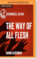 ZOMBIES RUN THE WAY OF ALL F M