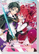 Lady Tamer: Das Comeback der Versagerinnen