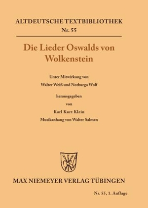 Wolkenstein, Oswald. Die Lieder Oswalds von Wolkenstein. De Gruyter, 1962.