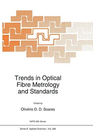 Soares, Olivério D. D. (Hrsg.). Trends in Optical Fibre Metrology and Standards. Springer Netherlands, 2013.