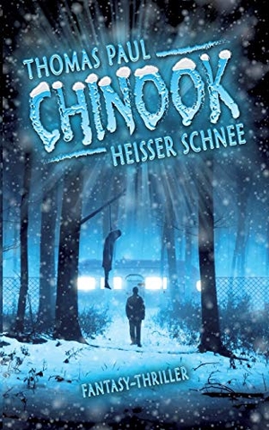 Paul, Thomas. Chinook - Heißer Schnee. Books on Demand, 2020.