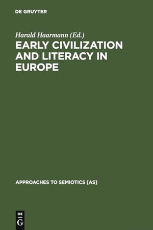 Harald Haarmann. Early Civilization and Literacy i