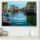 Chioggia - Venedigs kleine Schwester (Premium, hochwertiger DIN A2 Wandkalender 2023, Kunstdruck in Hochglanz)
