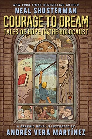 Shusterman, Neal. Courage to Dream: Tales of Hope in the Holocaust. Scholastic Inc., 2023.