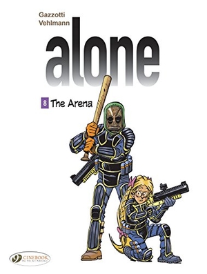 Vehlmann, Fabien. The Alone Vol. 8 - The Arena. Cinebook Ltd, 2018.