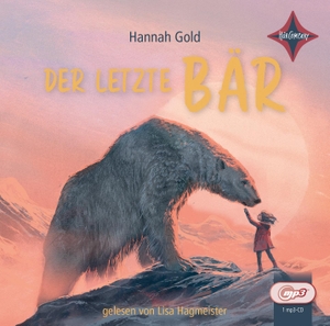 Gold, Hannah. Der letzte Bär. Hörcompany, 2022.