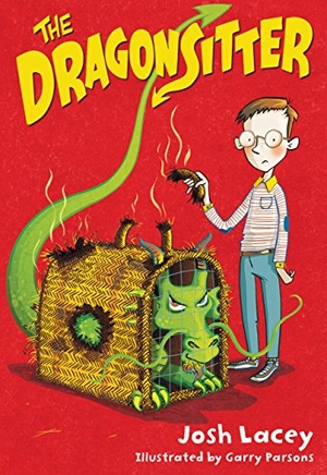 Lacey, Josh. The Dragonsitter. Little, Brown Books for Young Readers, 2016.
