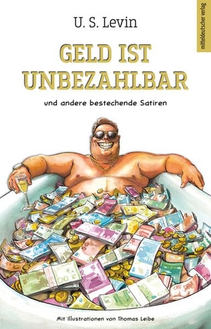 Levin, U. &nbspS.. Geld ist unbezahlbar. Mitteldeutscher Verlag, 2026.