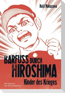 Barfuß durch Hiroshima, Band 1