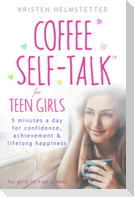 Coffee Self-Talk for Teen Girls