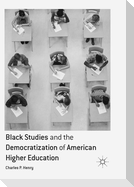 Black Studies and the Democratization of American Higher Education