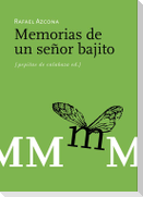 Memorias de un señor bajito