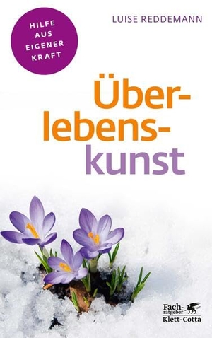 Reddemann, Luise. Überlebenskunst. Klett-Cotta Verlag, 2025.