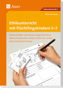 Ethikunterricht mit Flüchtlingskindern 5-7