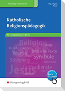 Katholische Religionspädagogik für sozialpädagogische Berufe